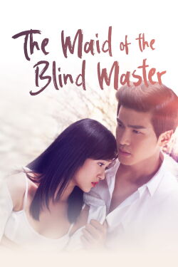 The Maid of the Blind Master (2016)