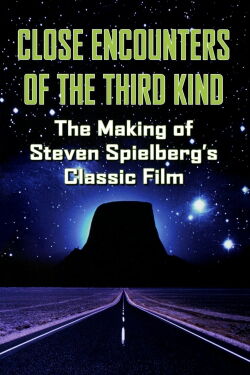 The Making of 'Close Encounters of the Third Kind' (2001)