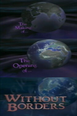 The Making of the Opening of Without Borders (1989)