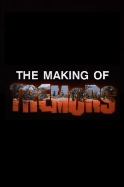 The Making of 'Tremors' (1998)