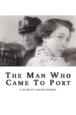 The Man Who Came to Port (1952)