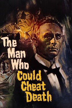 The Man Who Could Cheat Death (1959)
