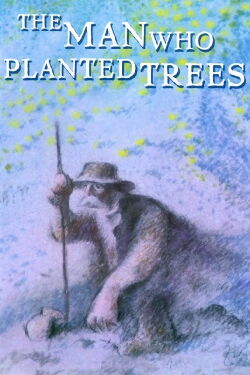 The Man Who Planted Trees (1987)