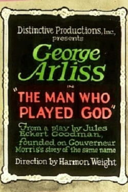 The Man Who Played God (1922)