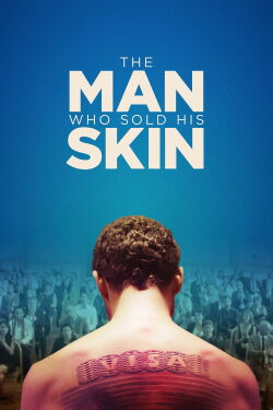 The Man Who Sold His Skin (2021)