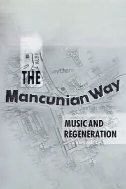 The Mancunian Way (1992)