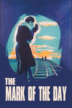 The Mark of the Day (1949)