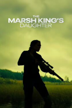 The Marsh King's Daughter (2023)