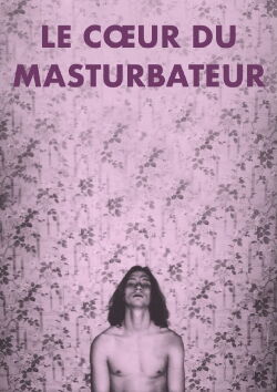 The Masturbator's Heart (2023)