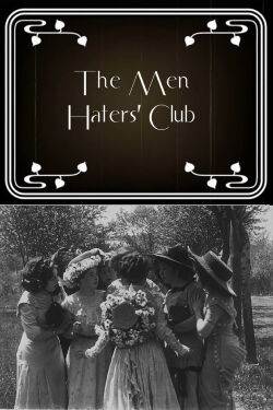 The Men Haters Club (1910)