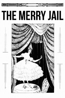 The Merry Jail (1917)