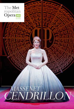 The Metropolitan Opera: Cendrillon (2018)