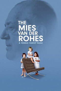 The Mies van der Rohes (2023)