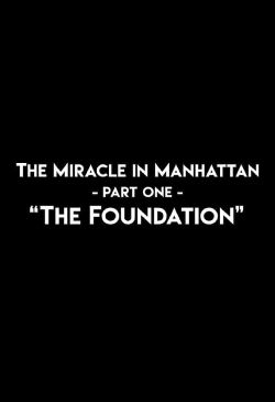 The Miracle In Manhattan, Part 1: