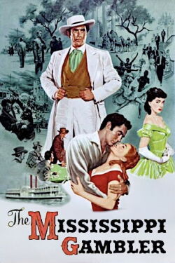 The Mississippi Gambler (1953)
