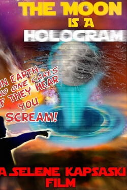 The Moon is a Hologram (2024)