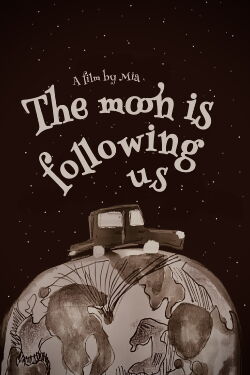 The moon is following us (2023)