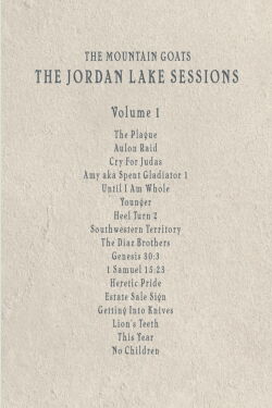 the Mountain Goats: the Jordan Lake Sessions (Volume 1) (2021)