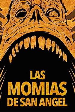 The Mummies of San Angel (1975)