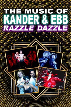 The Music of Kander and Ebb: Razzle Dazzle (1997)