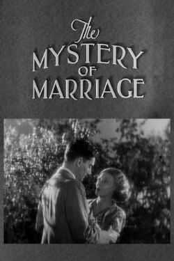 The Mystery of Marriage (1931)