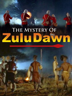 The Mystery of Zulu Dawn (2014)