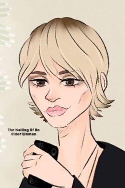 The Nailing of an Older Woman (2021)