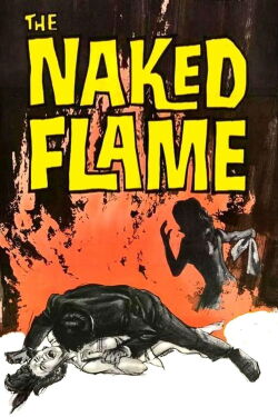 The Naked Flame (1964)