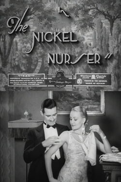 The Nickel Nurser (1932)
