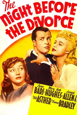The Night Before the Divorce (1942)