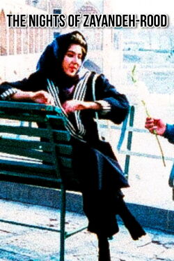 The Nights of Zayandeh-rood (1990)