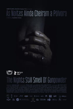 The Nights Still Smell of Gunpowder (2024)