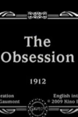 The Obsession (1912)