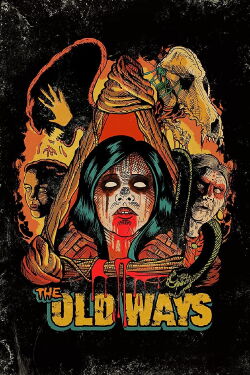 The Old Ways (2021)