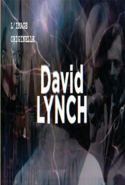 The Original Image - David Lynch (2019)