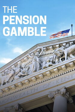 The Pension Gamble (2018)