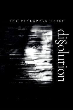 The Pineapple Thief: Dissolution (2018)