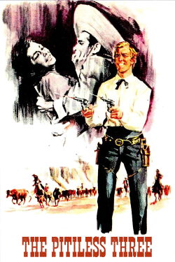 The Pitiless Three (1964)