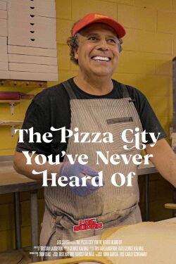 The Pizza City You've Never Heard Of (2021)