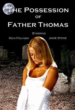 The Possession of Father Thomas (2004)