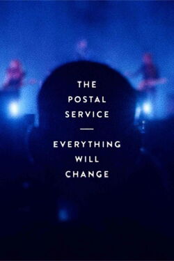 The Postal Service - Everything Will Change (2014)