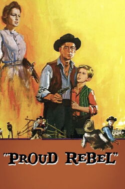 The Proud Rebel (1958)