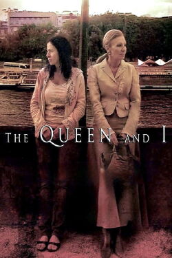 The Queen and I (2008)