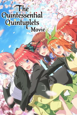 The Quintessential Quintuplets : Le Film (2022)