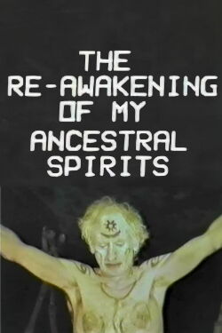 The Re-Awakening of My Ancestral Spirits (1987)