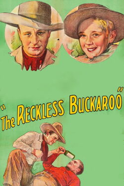The Reckless Buckaroo (1935)