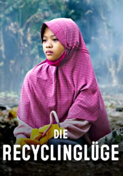 The Recycling Myth (2023)