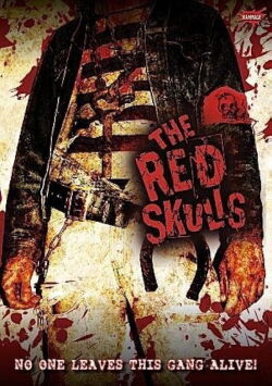 The Red Skulls (2005)
