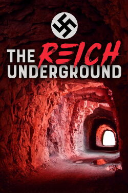 The Reich Underground (2004)