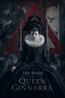The Reign of Queen Ginnarra (2025)